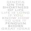 Penguin Books Great Ideas: On the Shortness of Life by Seneca