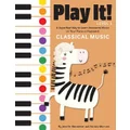 Play It! Classical Music by Jennifer Kemmeter