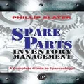 Spare Parts Inventory Management by Phillip Slater