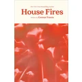 House Fires by Connor Franta