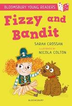 Fizzy and Bandit by Sarah Crossan