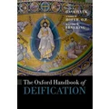 The Oxford Handbook of Deification by Paul L. Gavrilyuk