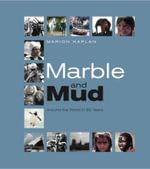 Marble and Mud by Marion Kaplan