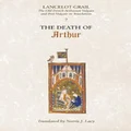 Lancelot-Grail: 7. The Death of Arthur by Norris J. Lacy