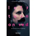 Left Turn on Red by UTS Writers' Anthology Committee