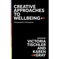 Creative approaches to wellbeing by Karen Gray