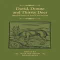 David, Donne and Thirsty Deer by Anne Lake Prescott