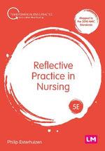 Reflective Practice in Nursing by Philip Esterhuizen