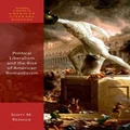 Political Liberalism and the Rise of American Romanticism by Scott M. Reznick