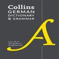 Collins German Dictionary And Grammar by Collins Dictionaries
