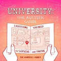 University: The Autistic Guide by Harriet Axbey