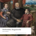 Sofonisba Anguissola by Cecilia Gamberini