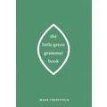 The Little Green Grammar Book by Mark Tredinnick