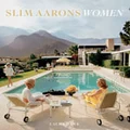 Slim Aarons by Laura Hawk