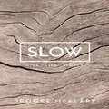 Slow by Brooke McAlary
