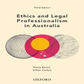 Ethics and Legal Professionalism in Australia by Paula Baron
