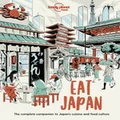 Lonely Planet Eat Japan by Lonely Planet Food