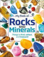 My Book of Rocks and Minerals by DK