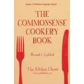 The Commonsense Cookery Book by Home Econ Institute of Aust (NSW Div)