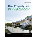 Real Property Law in Queensland by Anne Wallace