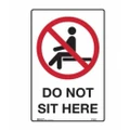 New Brady Prohibition Sign Do Not Sit Here - White/Black/Red 450Mm H X 300Mm H