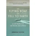 The Flying Boat That Fell to Earth
