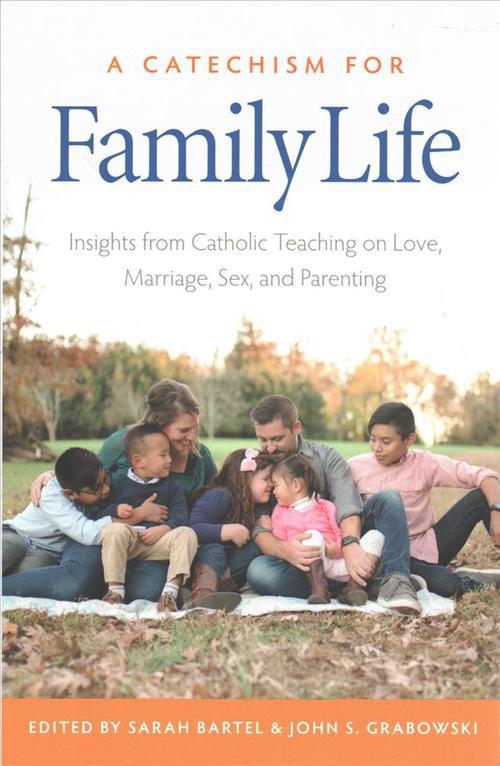 A Catechism for Family Life