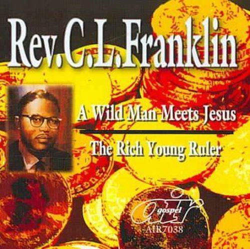 Wild Man Meets Jesus/rich Young Ruler