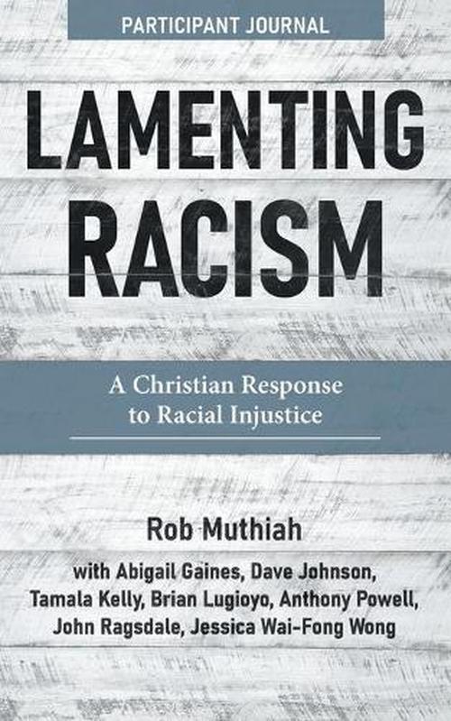 Lamenting Racism Participant Journal