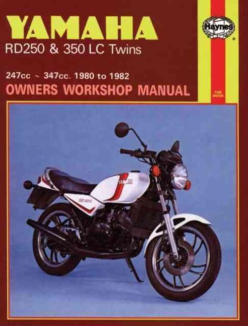 Yamaha RD250LC and RD350LC Twins Owner's Workshop Manual