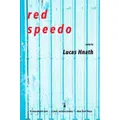 Red Speedo: A Play