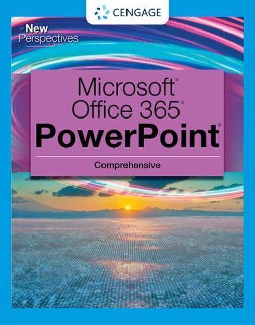 New Perspectives Collection, Microsoft 365 & PowerPoint 2021 Comprehensive