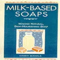 Milk-Based Soaps