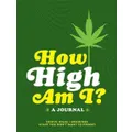 How High Am I? Journal