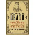 Pioneering Death