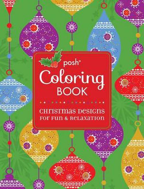 Posh Coloring Book : Christmas Designs for Fun and Relaxation