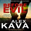 Before Evil (Maggie O'Dell) -Kava, Alex Fiction Novel Book