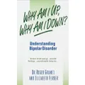 Why Am I Up, Why Am I Down? -Elizabeth Granet Roger Granet Paperback Book