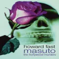 Masuto: The Hollywood Murders Howard Fast Paperback Book