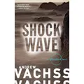 Shockwave: An Aftershock Novel Andrew Vachss Paperback Book