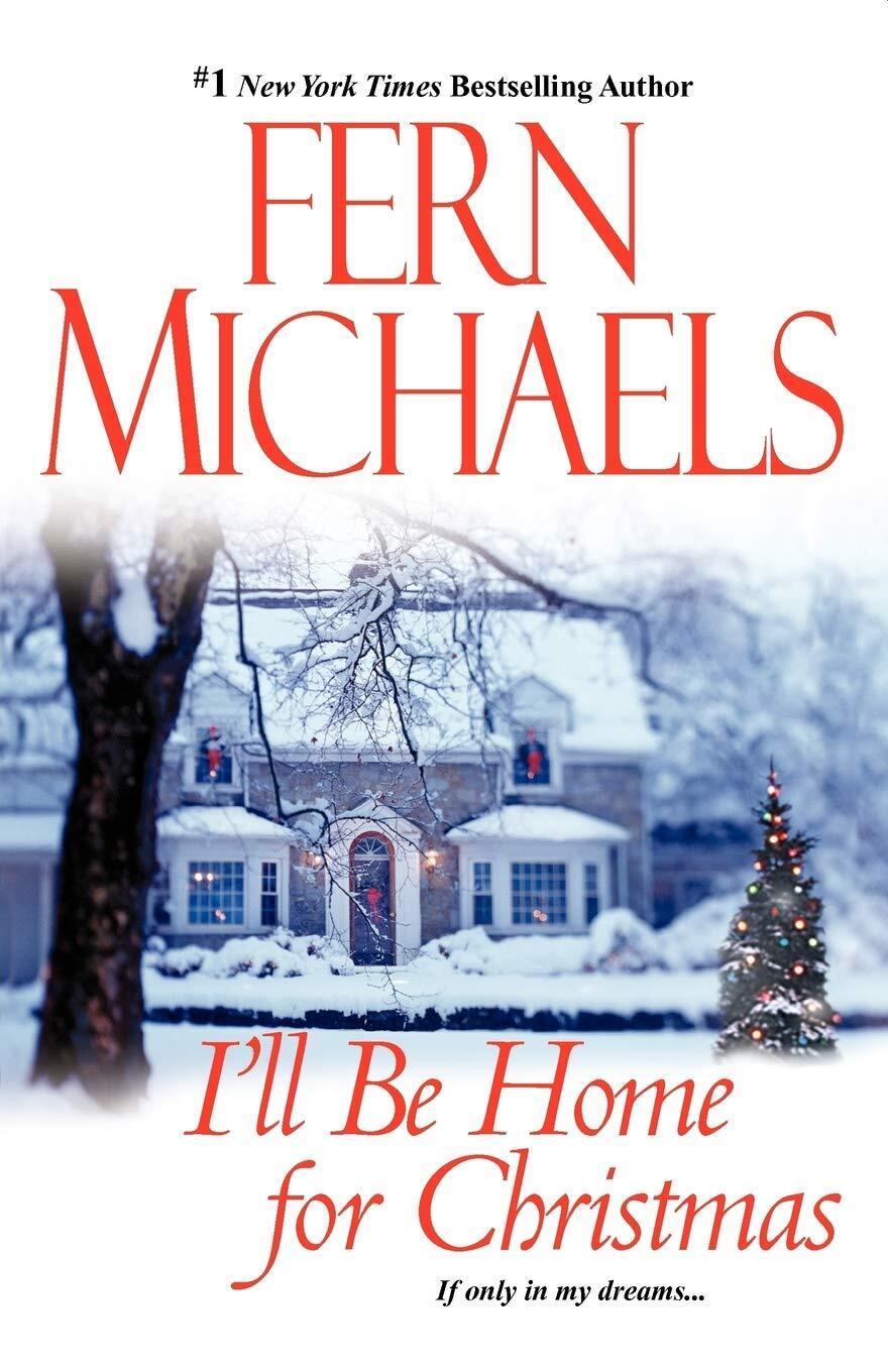 I'll Be Home for Christmas Fern Michaels Paperback Book