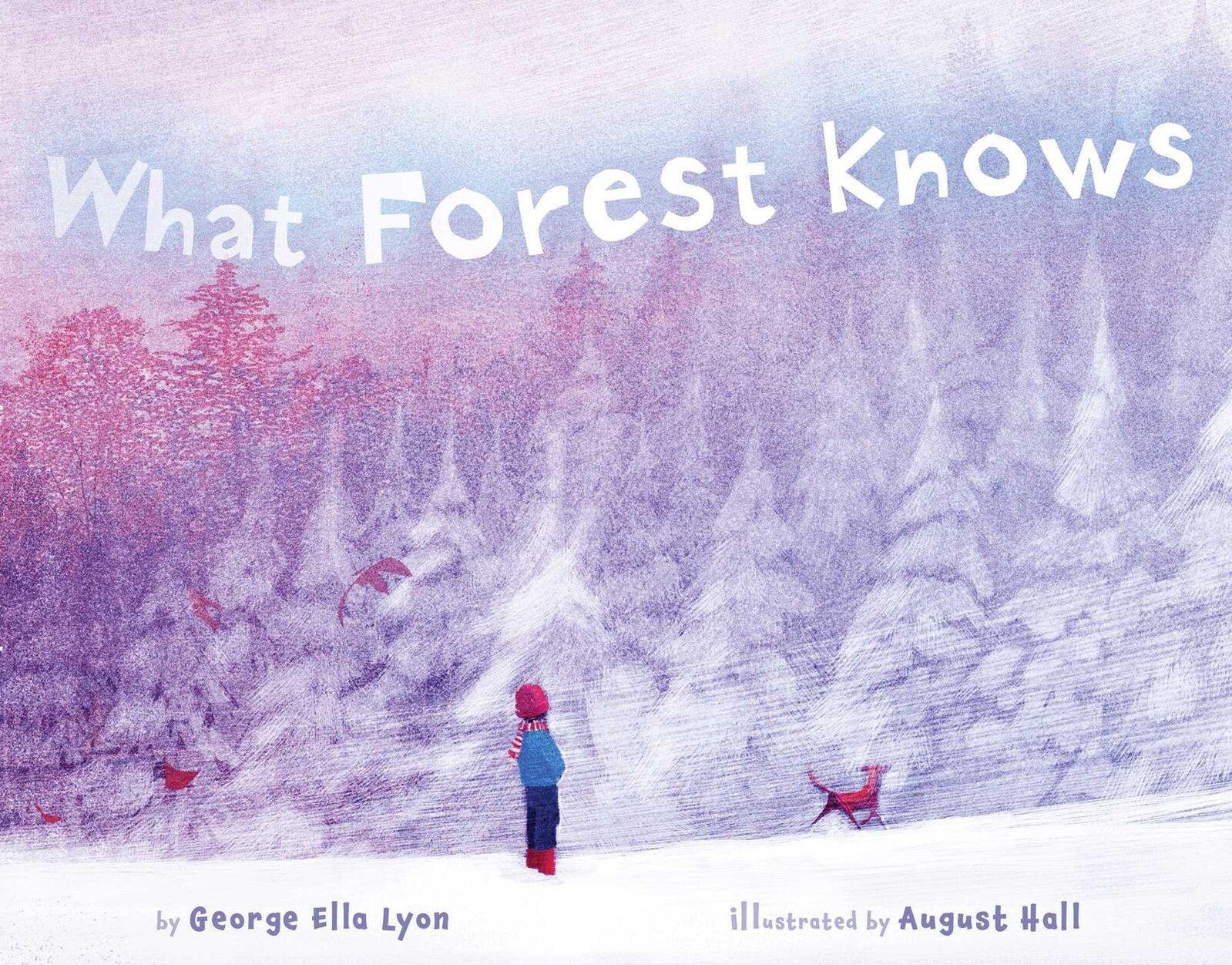 What Forest Knows August Hall George Ella Lyon Paperback Book
