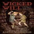Wicked Will: A Mystery of Young William Shakespeare Paperback Book