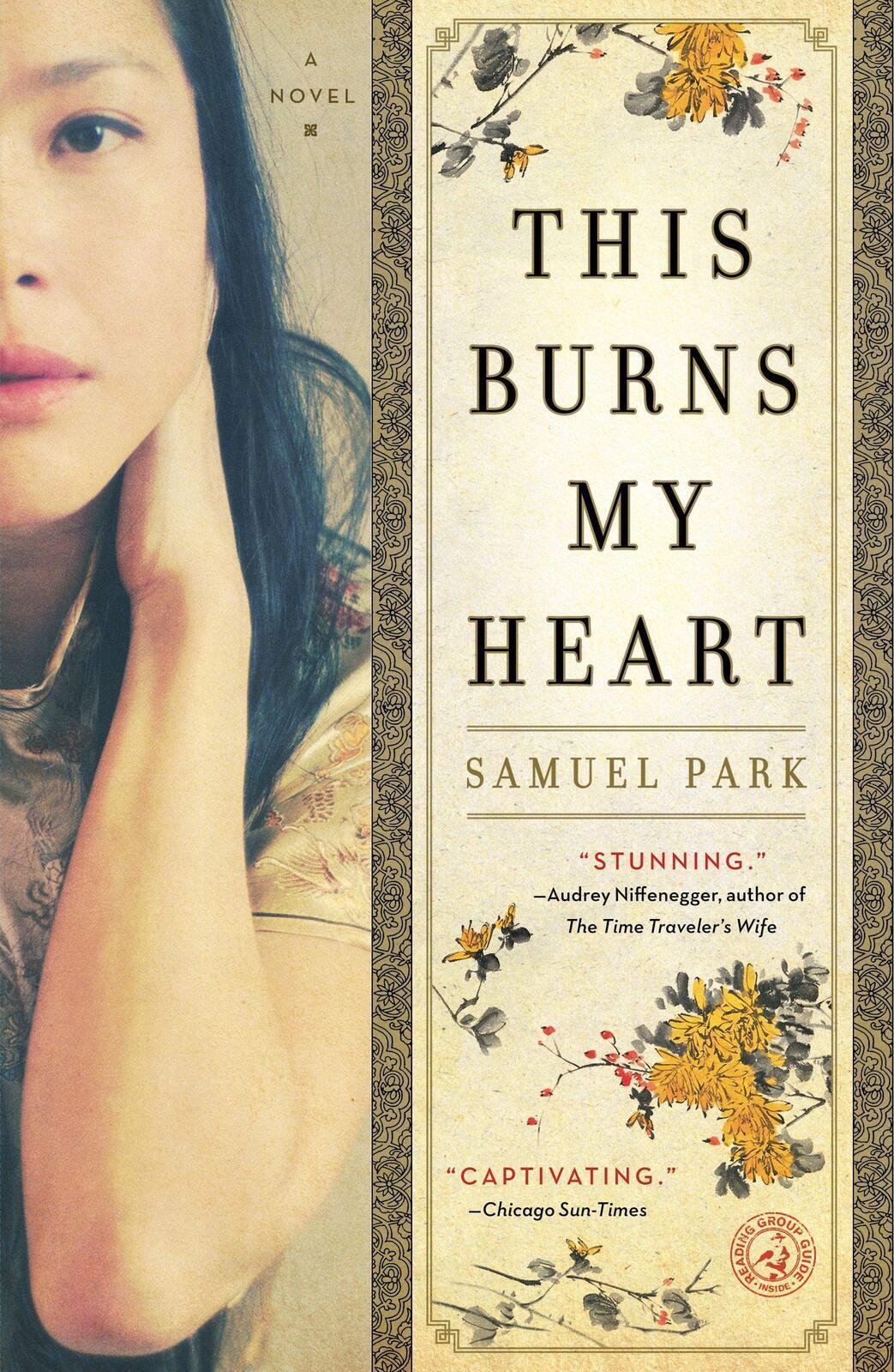 This Burns My Heart Samuel Park Paperback Book