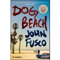 Dog Beach: A Novel John Fusco Paperback Novel Book