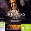 The Brewer'S Tale -Karen Brooks CD