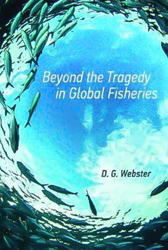 Beyond the Tragedy in Global Fisheries Book