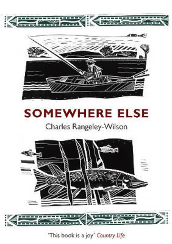 Somewhere Else -Charles Rangeley-Wilson Book