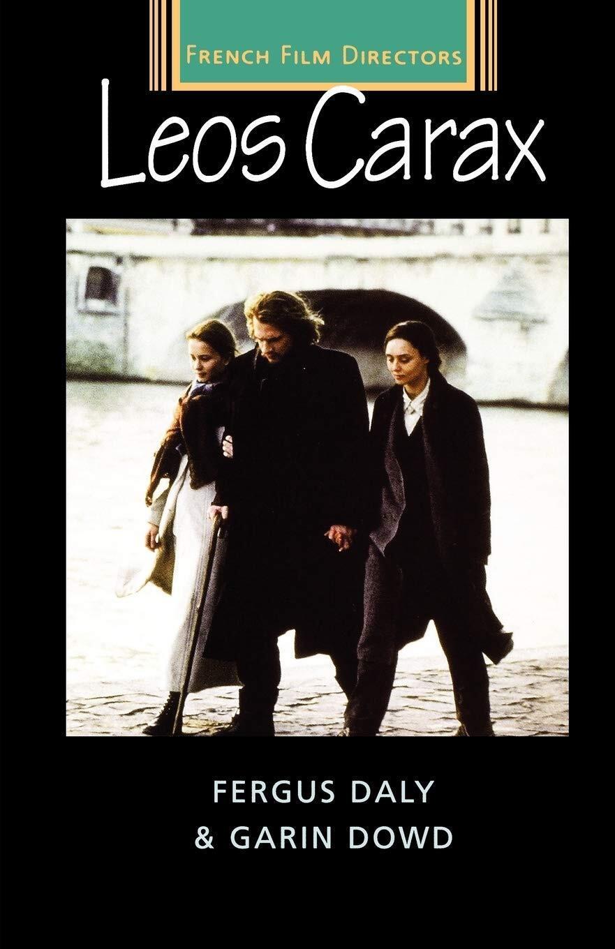 Leos Carax: French Film Directors Series Paperback Book