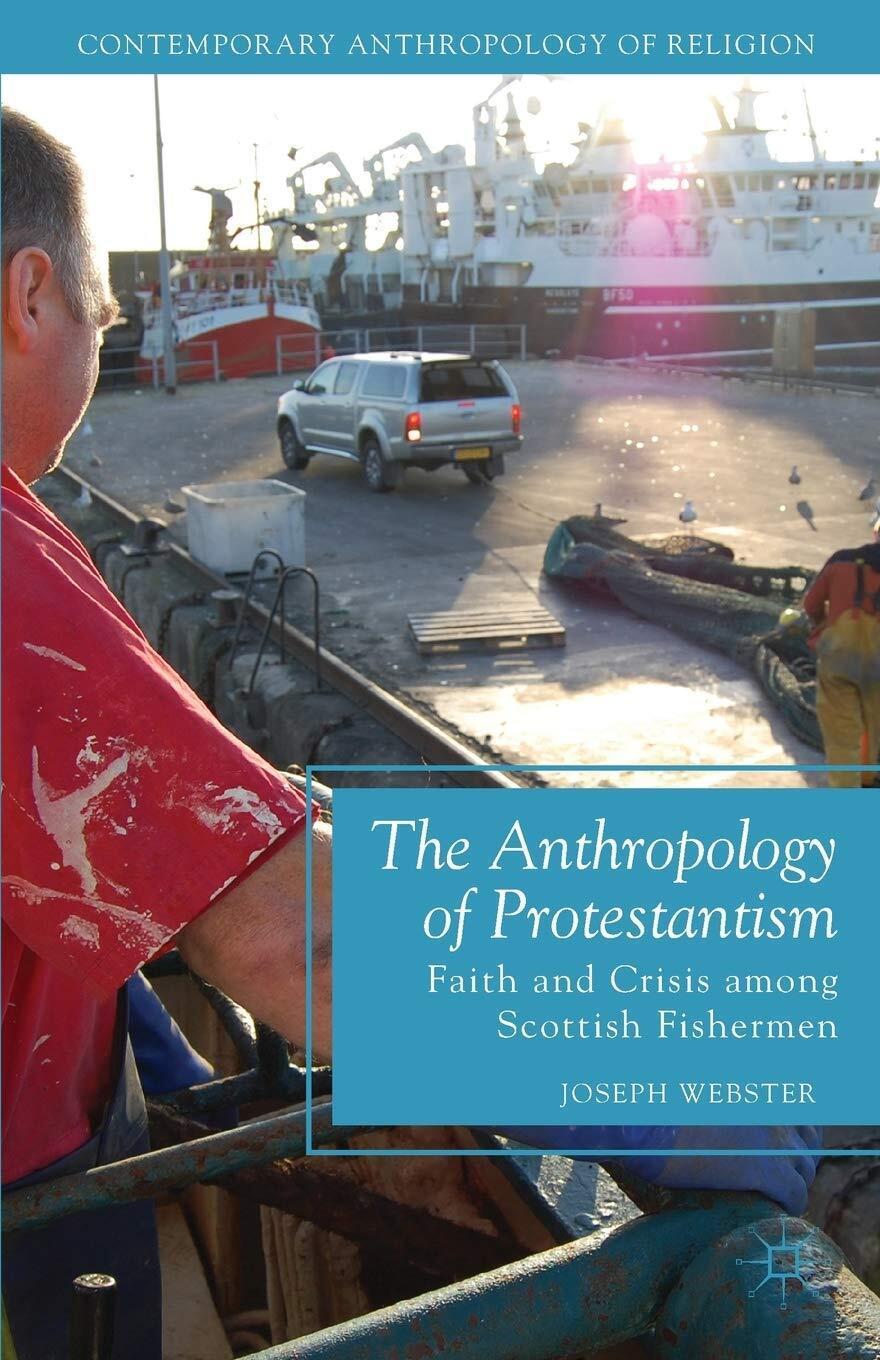 The Anthropology of Protestantism Paperback Book